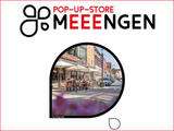 Neues aus dem Pop-Up-Store Meeengen